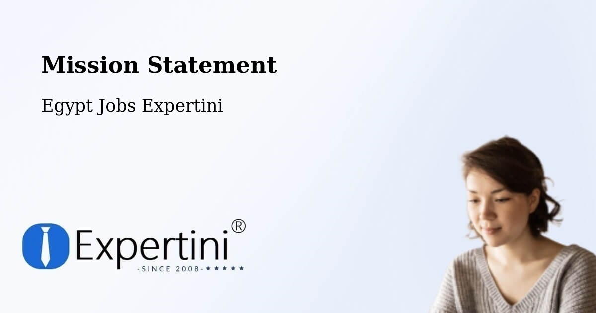 Corporate Mission – Farshūţ - Egypt Jobs Expertini